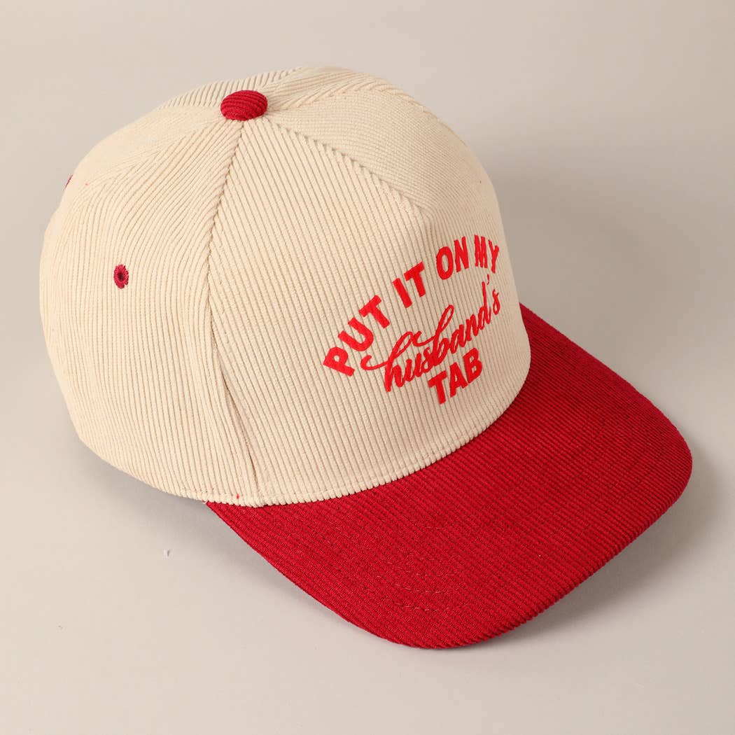 Cursive Put It On My Husband's Tab 5 Panel Corduroy Baseball Cap