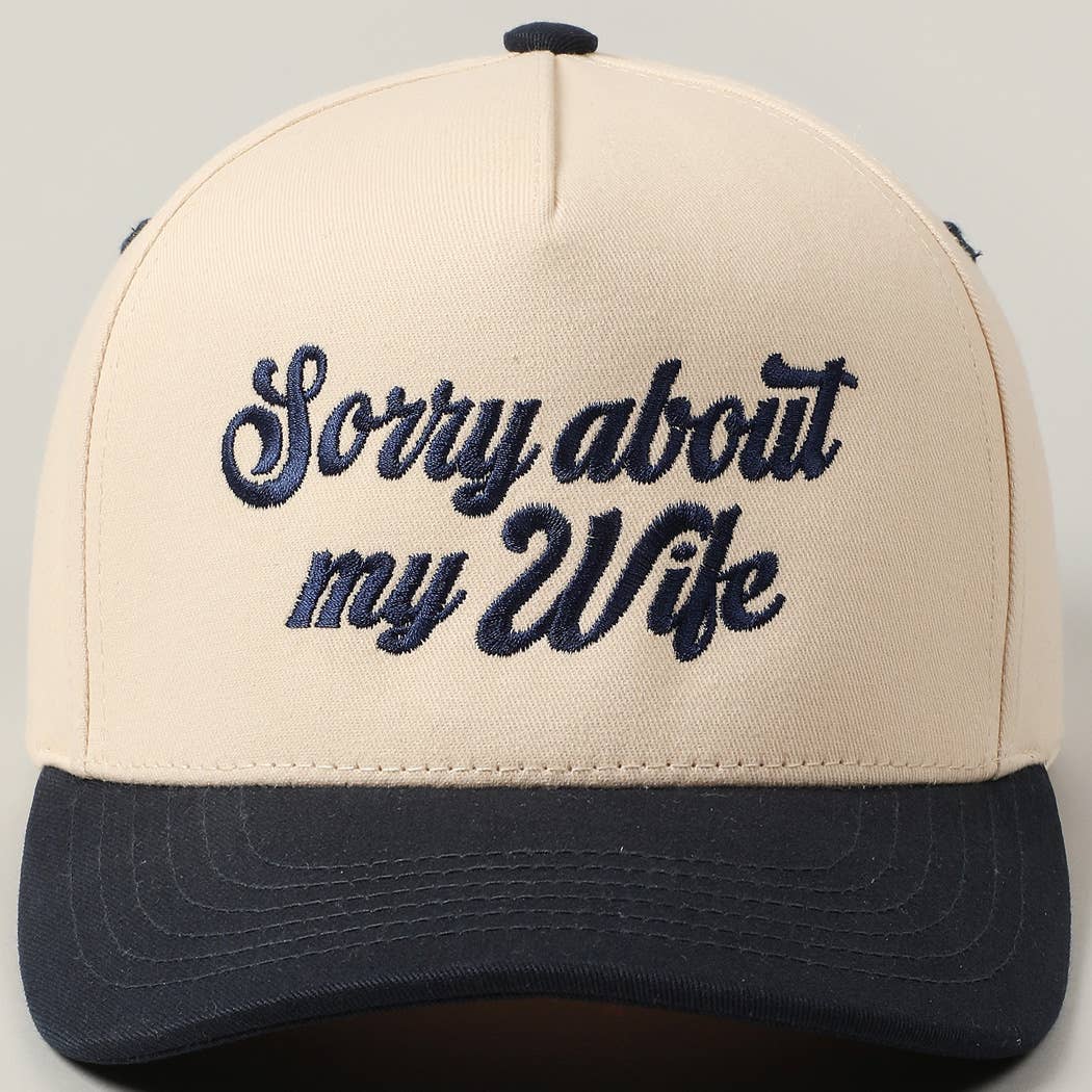 Sorry About My Husband Embroidery Two-Tone Canvas Cap