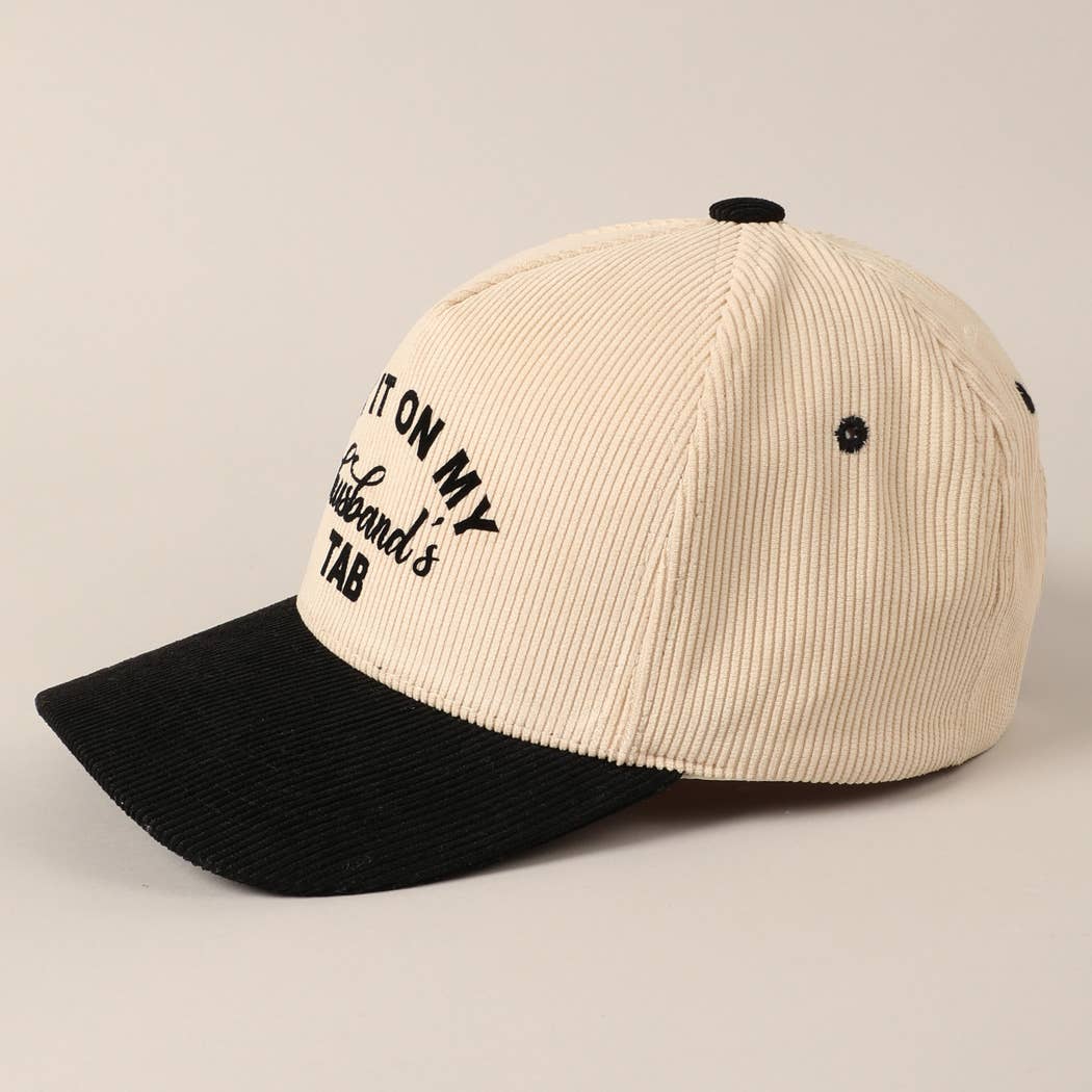 Cursive Put It On My Husband's Tab 5 Panel Corduroy Baseball Cap