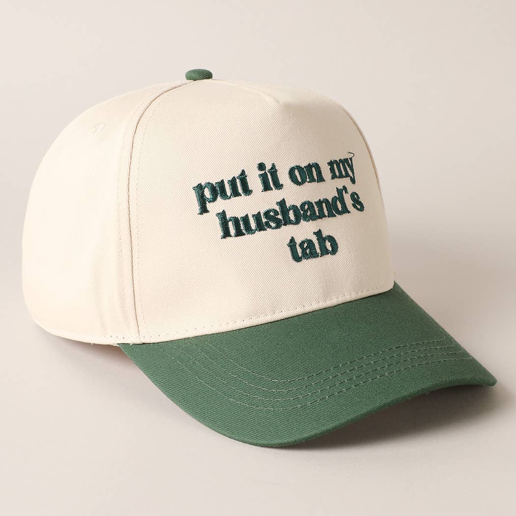 Put it on my husband's tab Embroidery Canvas Cap