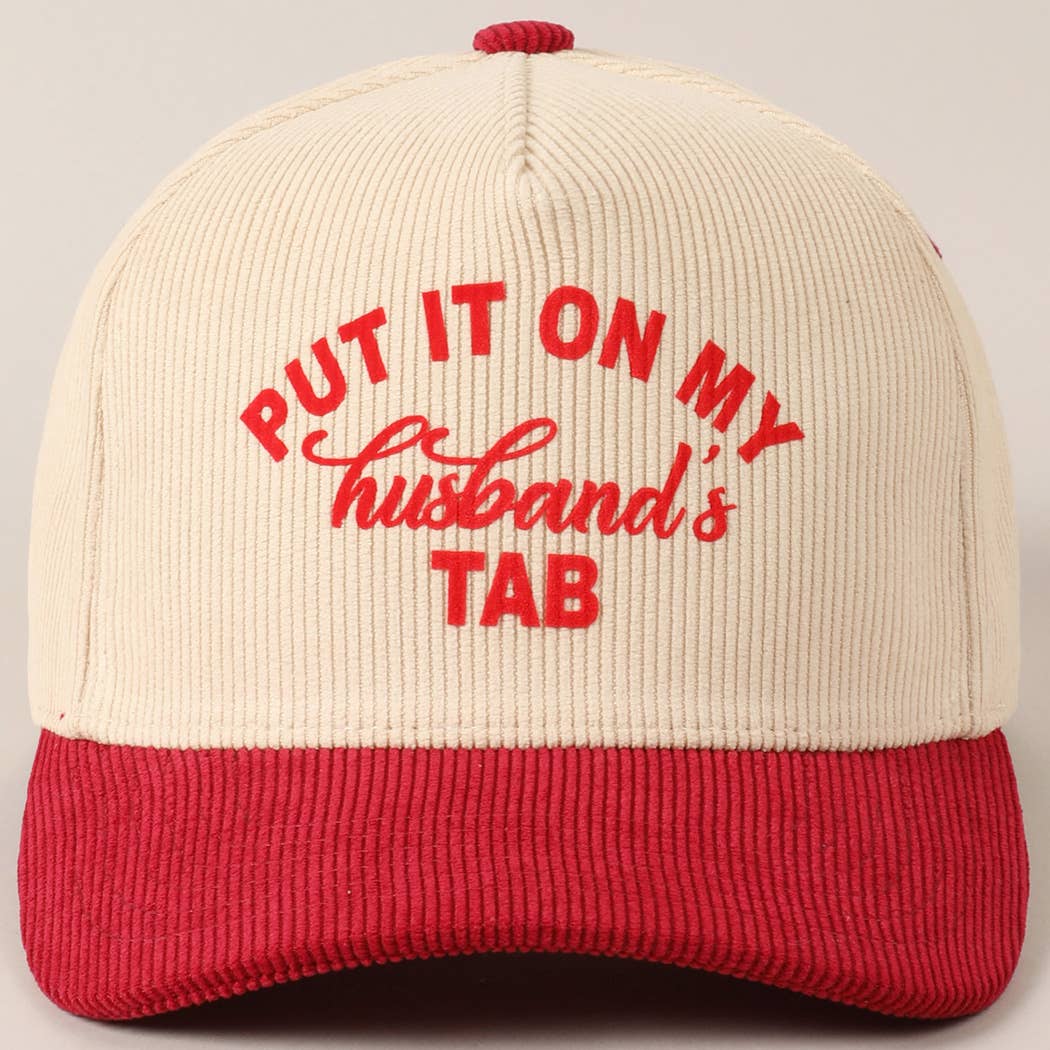 Cursive Put It On My Husband's Tab 5 Panel Corduroy Baseball Cap