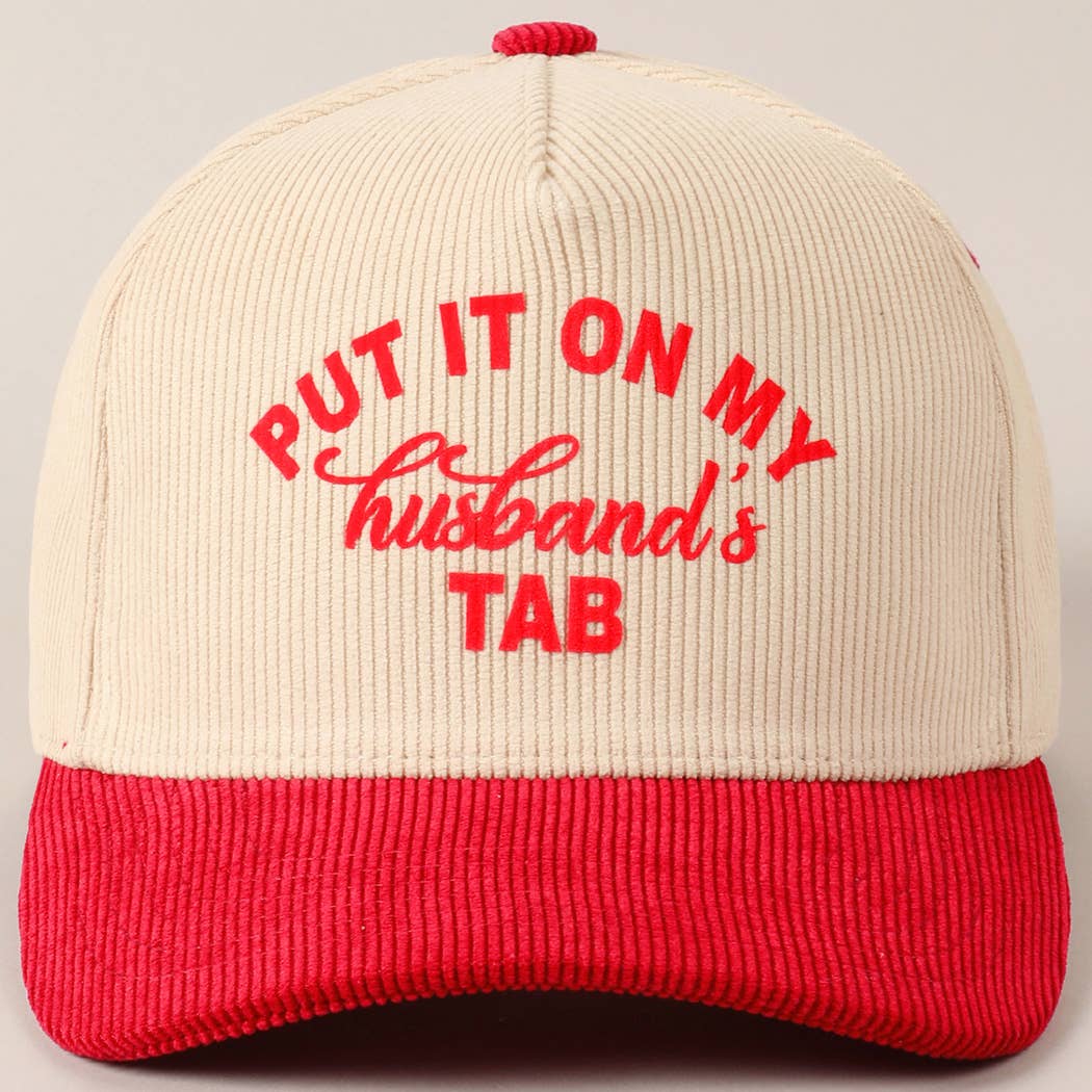 Cursive Put It On My Husband's Tab 5 Panel Corduroy Baseball Cap