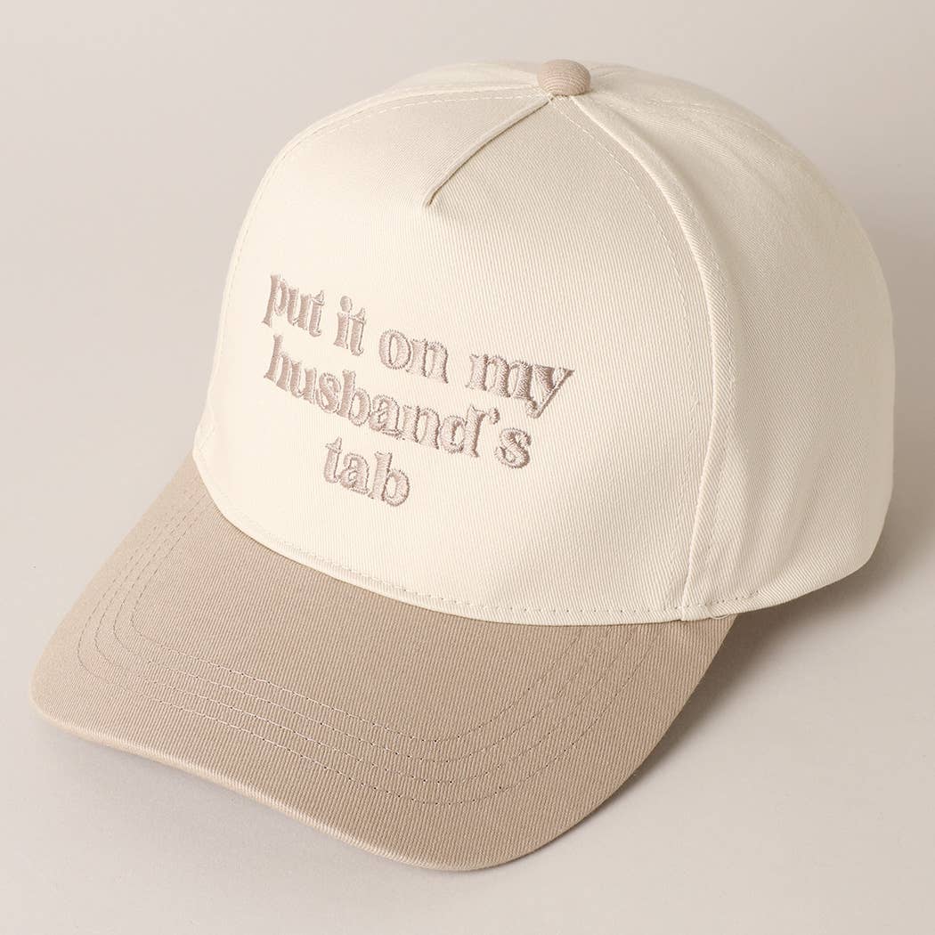 Put it on my husband's tab Embroidery Canvas Cap